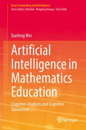 Wei |  Artificial Intelligence in Mathematics Education | eBook | Sack Fachmedien