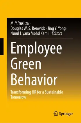 Yusliza / Renwick / Yong |  Employee Green Behavior | Buch |  Sack Fachmedien