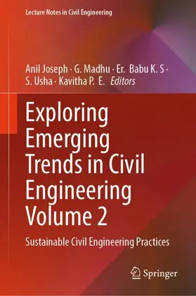 Joseph / Madhu / K. S |  Exploring Emerging Trends in Civil Engineering Volume 2 | Buch |  Sack Fachmedien
