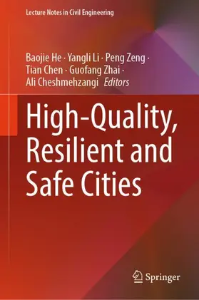 He / Li / Zeng |  High-Quality, Resilient and Safe Cities | Buch |  Sack Fachmedien