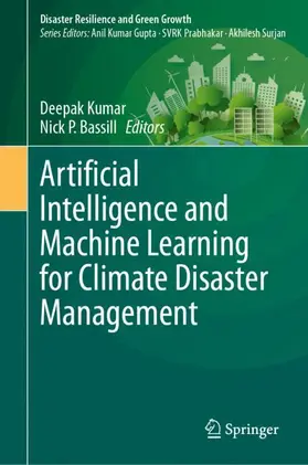 Kumar / Bassill |  Artificial Intelligence and Machine Learning for Climate Disaster Management | Buch |  Sack Fachmedien