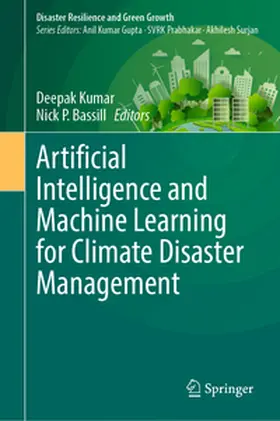 Kumar / Bassill | Artificial Intelligence and Machine Learning for Climate Disaster Management | E-Book | www2.sack.de