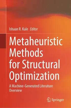 Kale | Metaheuristic Methods for Structural Optimization | Buch | 978-981-951710-7 | www2.sack.de