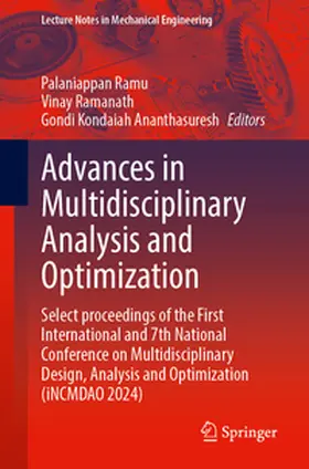 Ramu / Ramanath / Ananthasuresh | Advances in Multidisciplinary Analysis and Optimization | E-Book | www2.sack.de