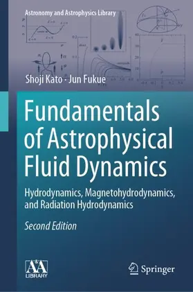Kato / Fukue |  Fundamentals of Astrophysical Fluid Dynamics | Buch |  Sack Fachmedien