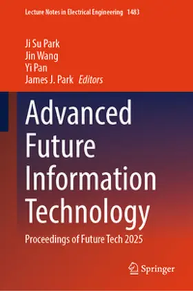 Park / Wang / Pan | Advanced Future Information Technology | E-Book | sack.de