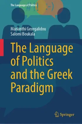 Georgalidou / Boukala |  The Language of Politics and the Greek Paradigm | Buch |  Sack Fachmedien