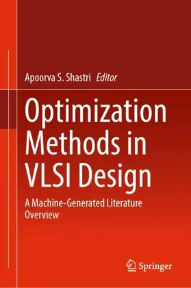 Shastri | Optimization Methods in VLSI Design | Buch | 978-981-952456-3 | www2.sack.de