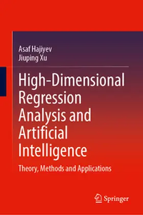 Hajiyev / Xu |  High-Dimensional Regression Analysis and Artificial Intelligence | eBook | Sack Fachmedien