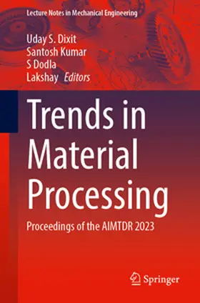 Dixit / Kumar / Dodla | Trends in Material Processing | E-Book | www2.sack.de