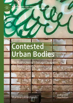 Locorotondo | Contested Urban Bodies | E-Book | www2.sack.de