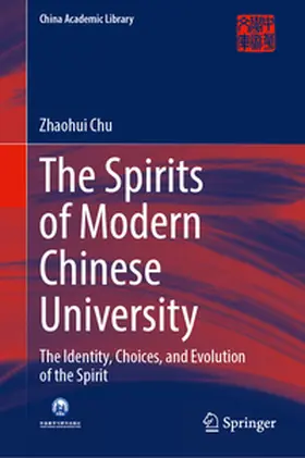 Chu |  The Spirits of Modern Chinese University | eBook | Sack Fachmedien