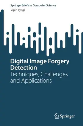 Tyagi |  Digital Image Forgery Detection | Buch |  Sack Fachmedien