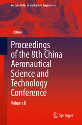  Proceedings of the 8th China Aeronautical Science and Technology Conference | eBook | Sack Fachmedien