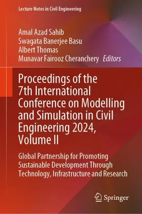 Sahib / Basu / Thomas |  Proceedings of the 7th International Conference on Modelling and Simulation in Civil Engineering 2024, Volume II | Buch |  Sack Fachmedien