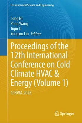 Ni / Wang / Li |  Proceedings of the 12th International Conference on Cold Climate HVAC & Energy (Volume 1) | Buch |  Sack Fachmedien
