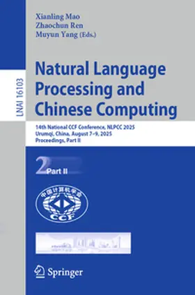 Mao / Ren / Yang |  Natural Language Processing and Chinese Computing | eBook | Sack Fachmedien