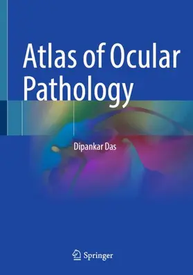 Das |  Atlas of Ocular Pathology | Buch |  Sack Fachmedien