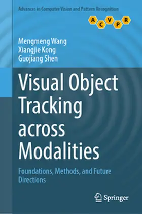 Wang / Kong / Shen | Visual Object Tracking across Modalities | E-Book | www2.sack.de
