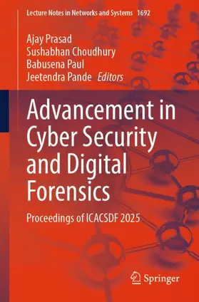 Prasad / Choudhury / Paul |  Advancement in Cyber Security and Digital Forensics | Buch |  Sack Fachmedien