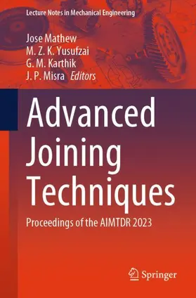 Mathew / Yusufzai / Karthik | Advanced Joining Techniques | Buch | 978-981-953753-2 | www2.sack.de