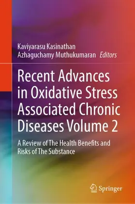 Kasinathan / Muthukumaran |  Recent Advances in Oxidative Stress Associated Chronic Diseases Volume 2 | Buch |  Sack Fachmedien