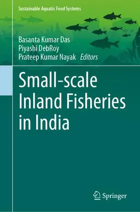 Das / DebRoy / Nayak |  Small-scale Inland Fisheries in India | Buch |  Sack Fachmedien