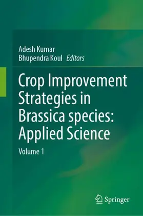Kumar / Koul |  Crop Improvement Strategies in Brassica species: Applied Science | Buch |  Sack Fachmedien