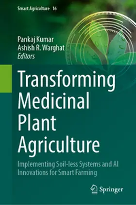 Kumar / Warghat |  Transforming Medicinal Plant Agriculture | eBook | Sack Fachmedien