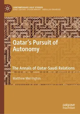 Merrington |  Qatar's Pursuit of Autonomy | Buch |  Sack Fachmedien
