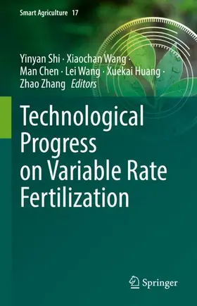 Shi / Wang / Chen |  Technological Progress on Variable Rate Fertilization | Buch |  Sack Fachmedien