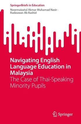 Akmar Muhamad Nasir / Ab Rashid |  Navigating English Language Education in Malaysia | Buch |  Sack Fachmedien
