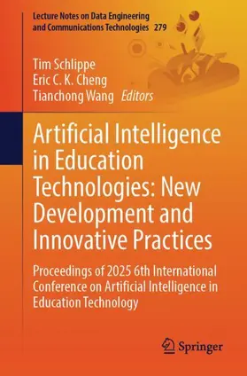 Schlippe / Cheng / Wang |  Artificial Intelligence in Education Technologies: New Development and Innovative Practices | Buch |  Sack Fachmedien