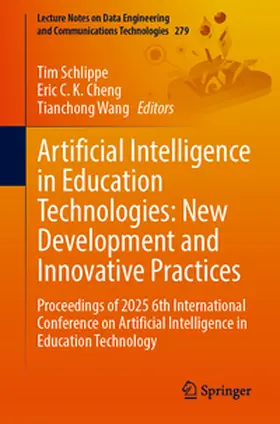 Schlippe / Cheng / Wang | Artificial Intelligence in Education Technologies: New Development and Innovative Practices | E-Book | www2.sack.de