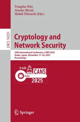 Kim / Miyaji / Tibouchi |  Cryptology and Network Security | Buch |  Sack Fachmedien