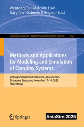 Cai / Low / Tan |  Methods and Applications for Modeling and Simulation of Complex Systems | eBook | Sack Fachmedien