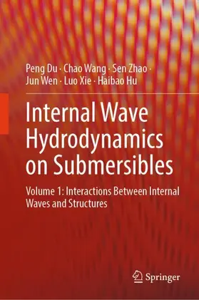 Du / Wang / Zhao |  Internal Wave Hydrodynamics on Submersibles | Buch |  Sack Fachmedien