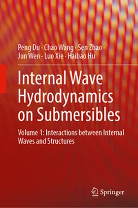 Du / Wang / Zhao |  Internal Wave Hydrodynamics on Submersibles | eBook | Sack Fachmedien