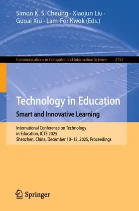 Cheung / Liu / Xu |  Technology in Education. Smart and Innovative Learning | Buch |  Sack Fachmedien