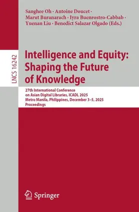 Oh / Doucet / Buranarach |  Intelligence and Equity: Shaping the Future of Knowledge | Buch |  Sack Fachmedien