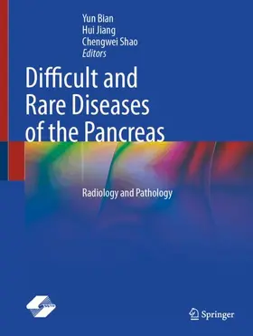 Bian / Jiang / Shao |  Difficult and Rare Diseases of the Pancreas | Buch |  Sack Fachmedien