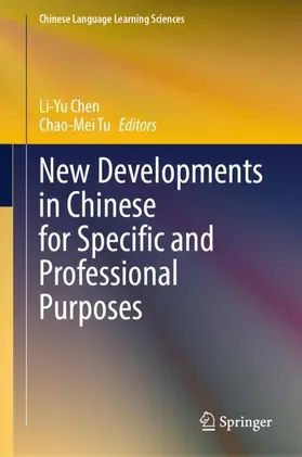 Chen / Tu |  New Developments in Chinese for Specific and Professional Purposes | Buch |  Sack Fachmedien
