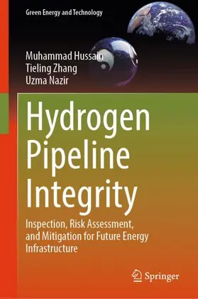 Hussain / Zhang / Nazir |  Hydrogen Pipeline Integrity | Buch |  Sack Fachmedien
