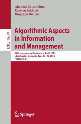 Chinchuluun / Enkhbat / Du |  Algorithmic Aspects in Information and Management | Buch |  Sack Fachmedien