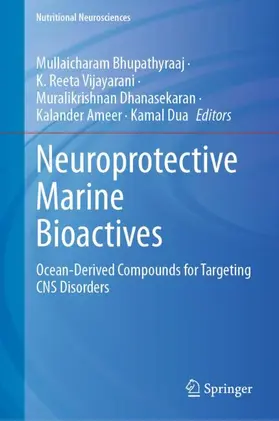 Bhupathyraaj / Vijayarani / Dhanasekaran |  Neuroprotective Marine Bioactives | Buch |  Sack Fachmedien