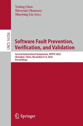 Chen / Okamura / Liu |  Software Fault Prevention, Verification, and Validation | Buch |  Sack Fachmedien
