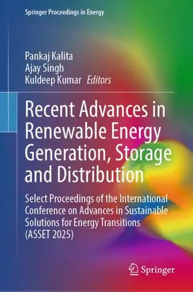 Kalita / Singh / Kumar |  Recent Advances in Renewable Energy Generation, Storage and Distribution | Buch |  Sack Fachmedien