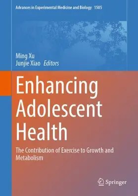 Xu / Xiao |  Enhancing Adolescent Health | Buch |  Sack Fachmedien