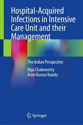 Kundu / Chakraverty |  Hospital-Acquired Infections in Intensive Care Unit and their Management | Buch |  Sack Fachmedien