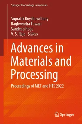 Roychowdhury / Raja / Tewari |  Advances in Materials and Processing | Buch |  Sack Fachmedien